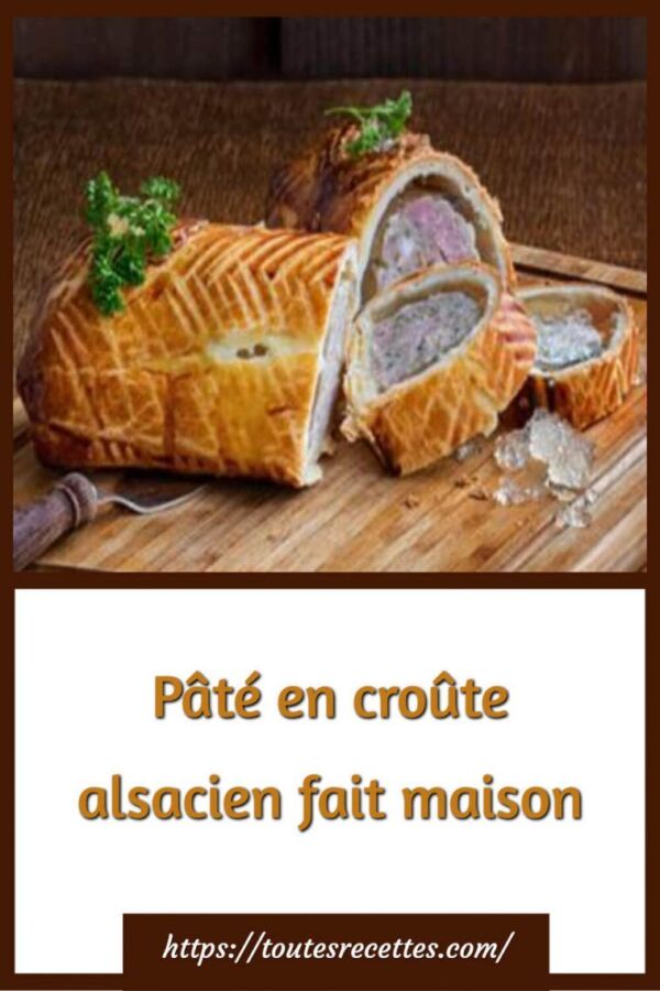 Pâté en croûte maison